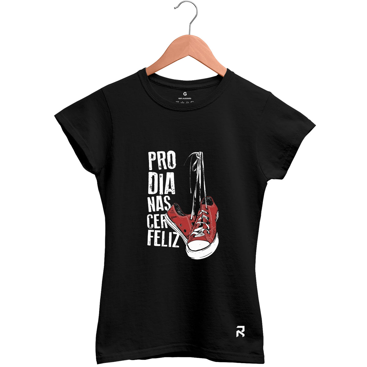 Camiseta Baby Look Feminina Pro dia Nascer Feliz