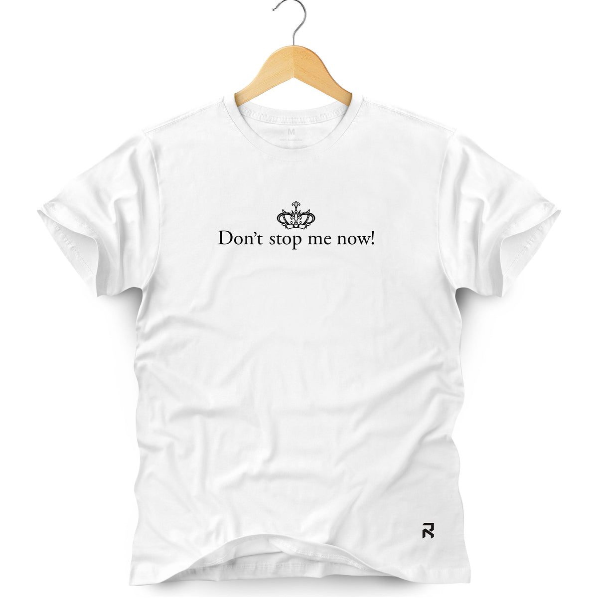 Camiseta Masculina Don't Stop Me Now
