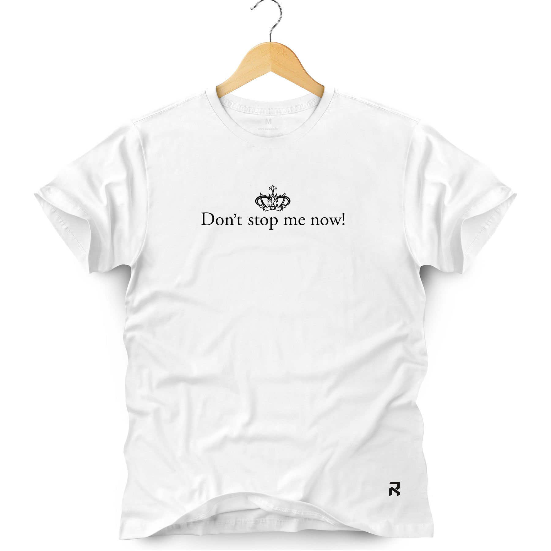 Camiseta Masculina Don't Stop Me Now