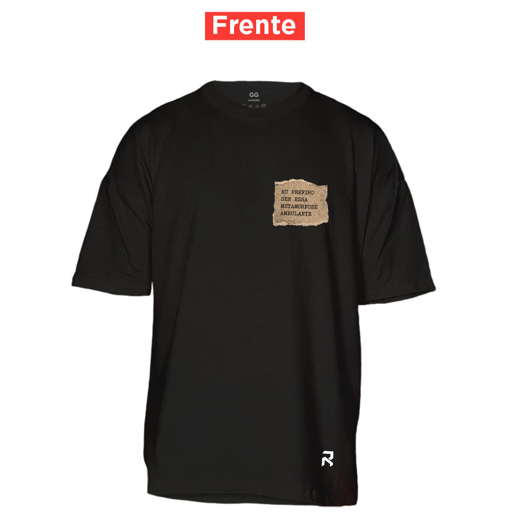 Camiseta Oversized Metamorfose Ambulante