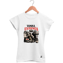 Camiseta Baby Look Feminina Vossa Excelência