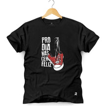 Camiseta Masculina Pro Dia Nascer Feliz