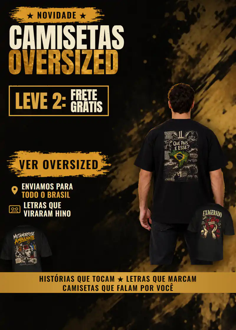 Novidade: camisetas oversized. Leve 2: frete grátis. Enviamos para todo o Brasil. Letras que viraram hino, clássicos que marcaram gerações. Um homem de costas com a oversized Que País é Esse?, ao lado das oversized Metamorfose Ambulante e Exagerado. Histórias que tocam, letras que marcam, camisetas que falam por você. Ver oversized.